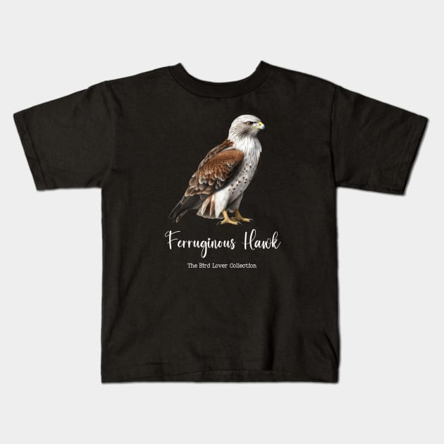 Ferruginous Hawk - The Bird Lover Collection Kids T-Shirt by goodoldvintage